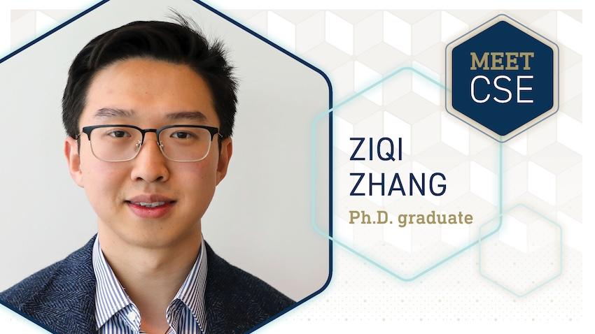 Meet CSE Profile: Ziqi Zhang